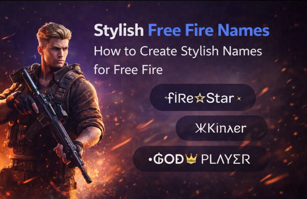 Stylish Free Fire Names: How to Create Stylish Names for Free Fire